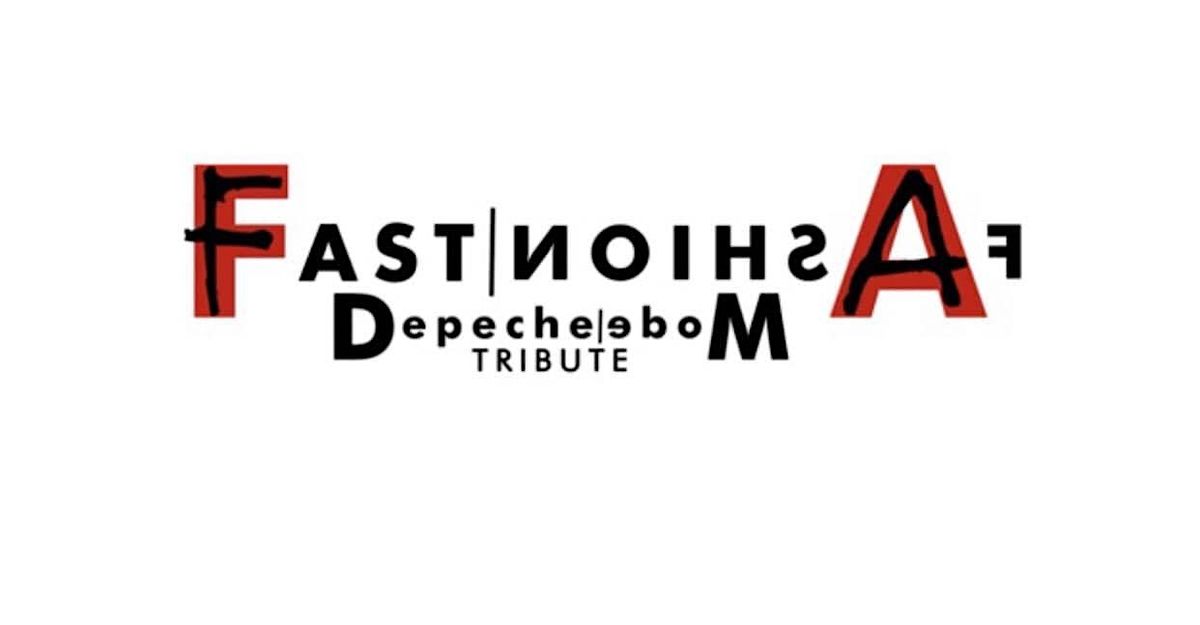 Fast Fashion - Depeche Mode Tribute with special guests The Cure Tribute