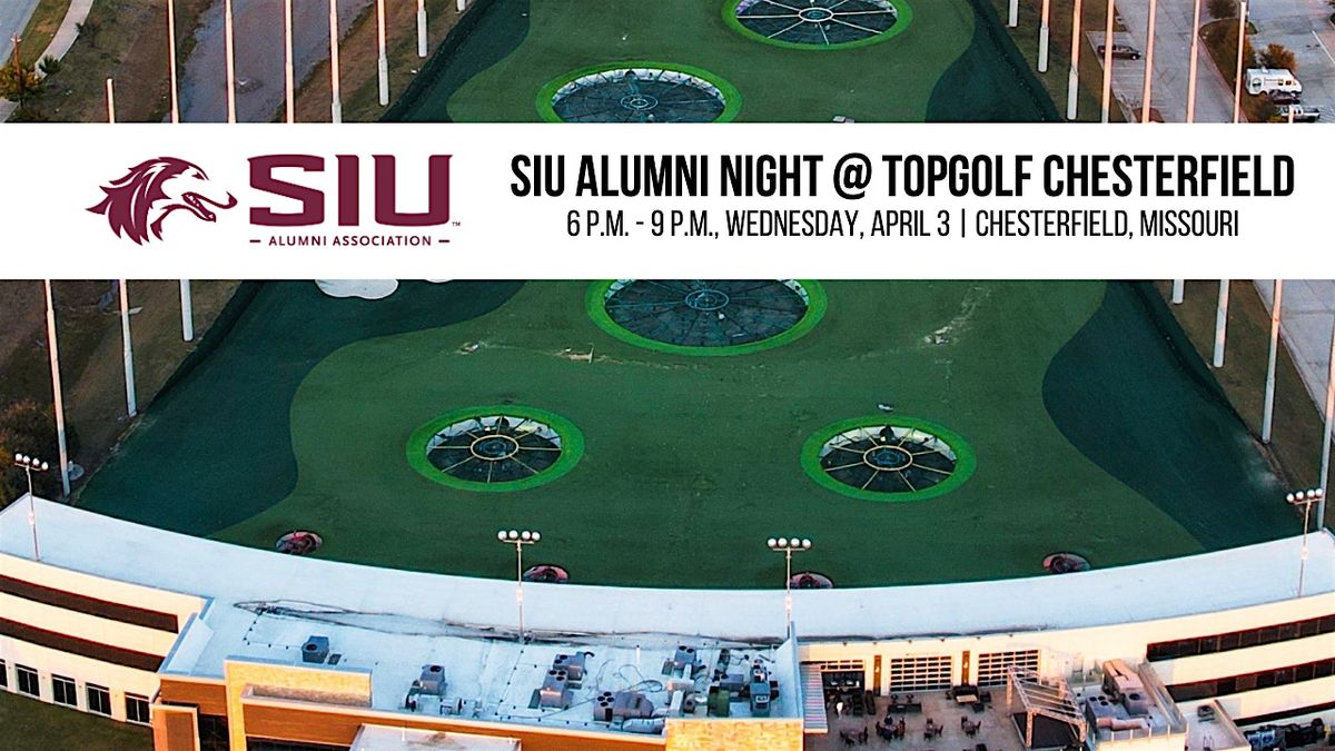 SIU Alumni Night @ TopGolf Chesterfield