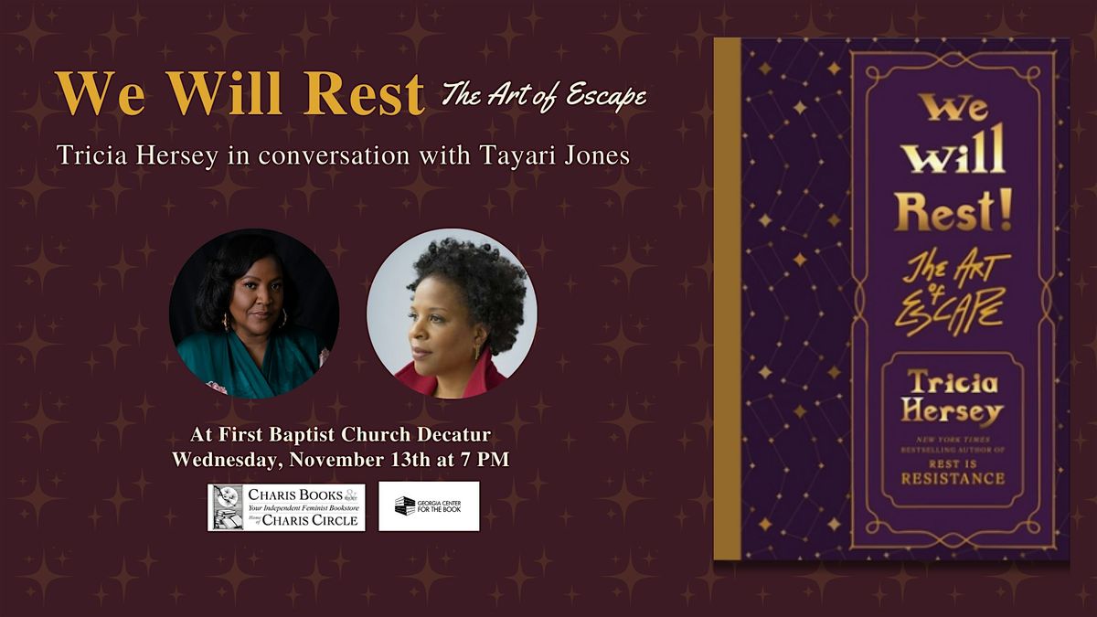 We Will Rest!: The Art of Escape: An Evening with Tricia Hersey