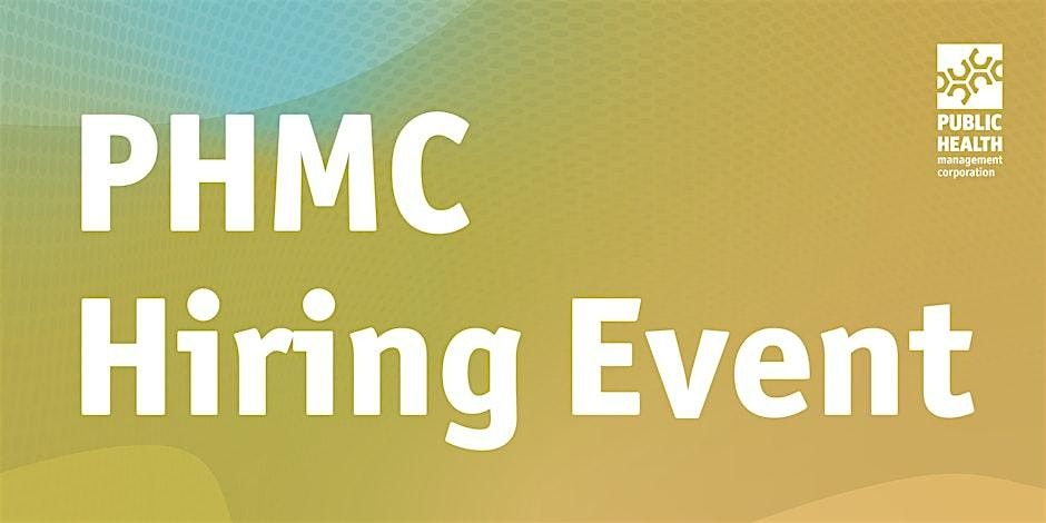 PHMC Hiring Event