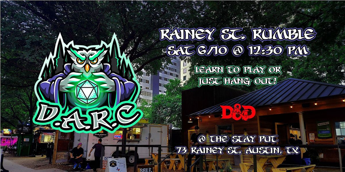 Rainey Street Rumble - D&D One-Shot & Hangout