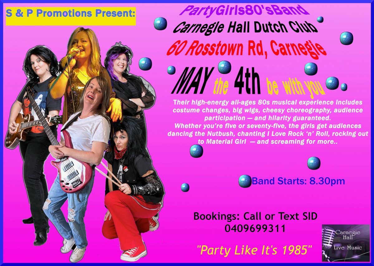 PARTYGIRLS80\u2019sBand  Rock Dutch Club Carnegie 