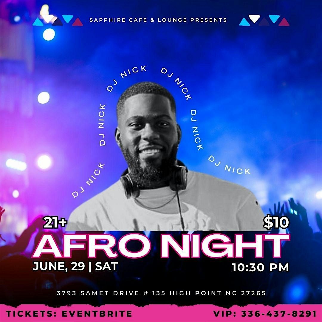 AFRO NIGHT BY DJ NICK
