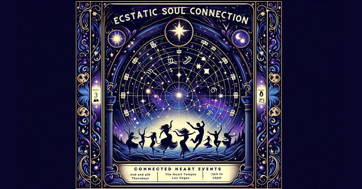 Ecstatic Soul Connection: Dance, Connect, Express