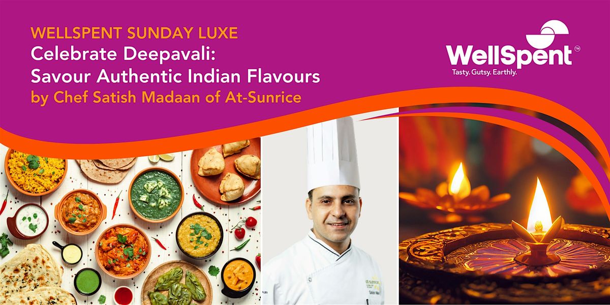 WS Sunday Luxe- Celebrate Deepavali: Savour Authentic Indian Flavours