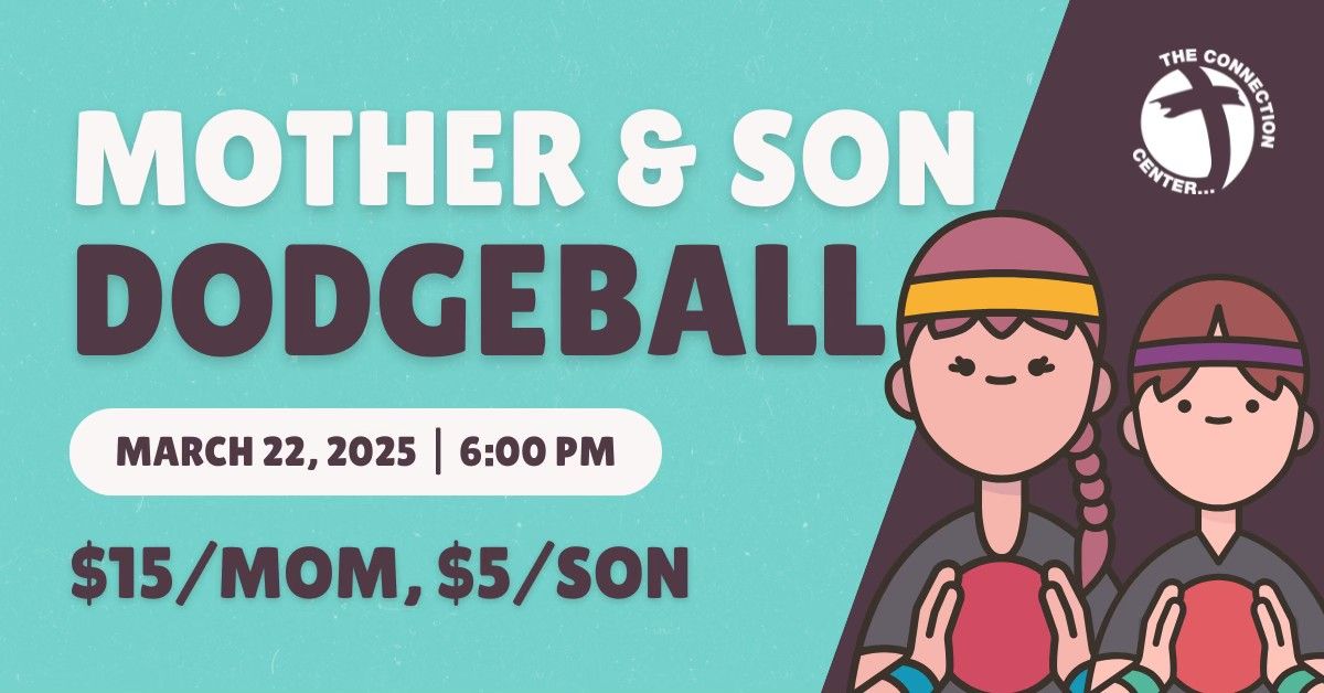 Mother & Son Dodgeball