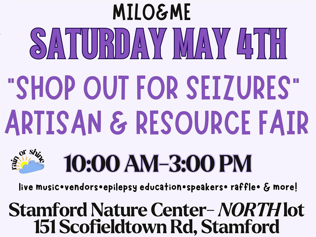 SHOP OUT FOR SEIZURES- MAY 4TH