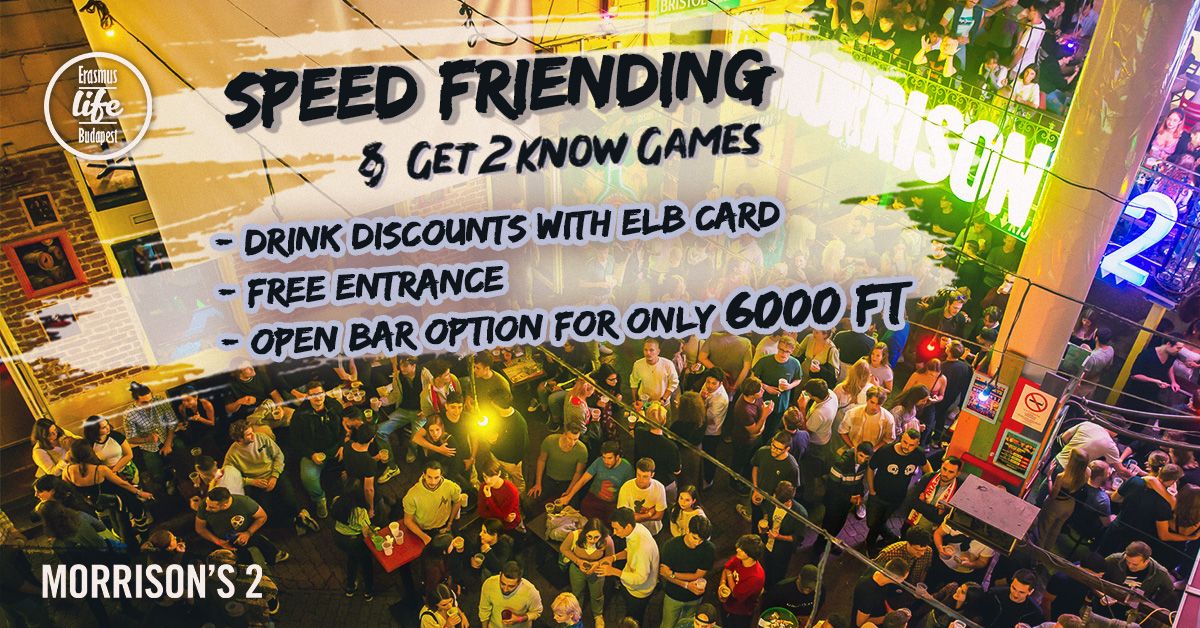 International Speed Friending & Get2Know Games by ELB @Morrison\u2019s 2