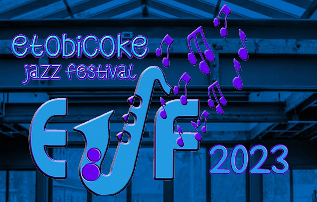Etobicoke Jazz Festival 2023