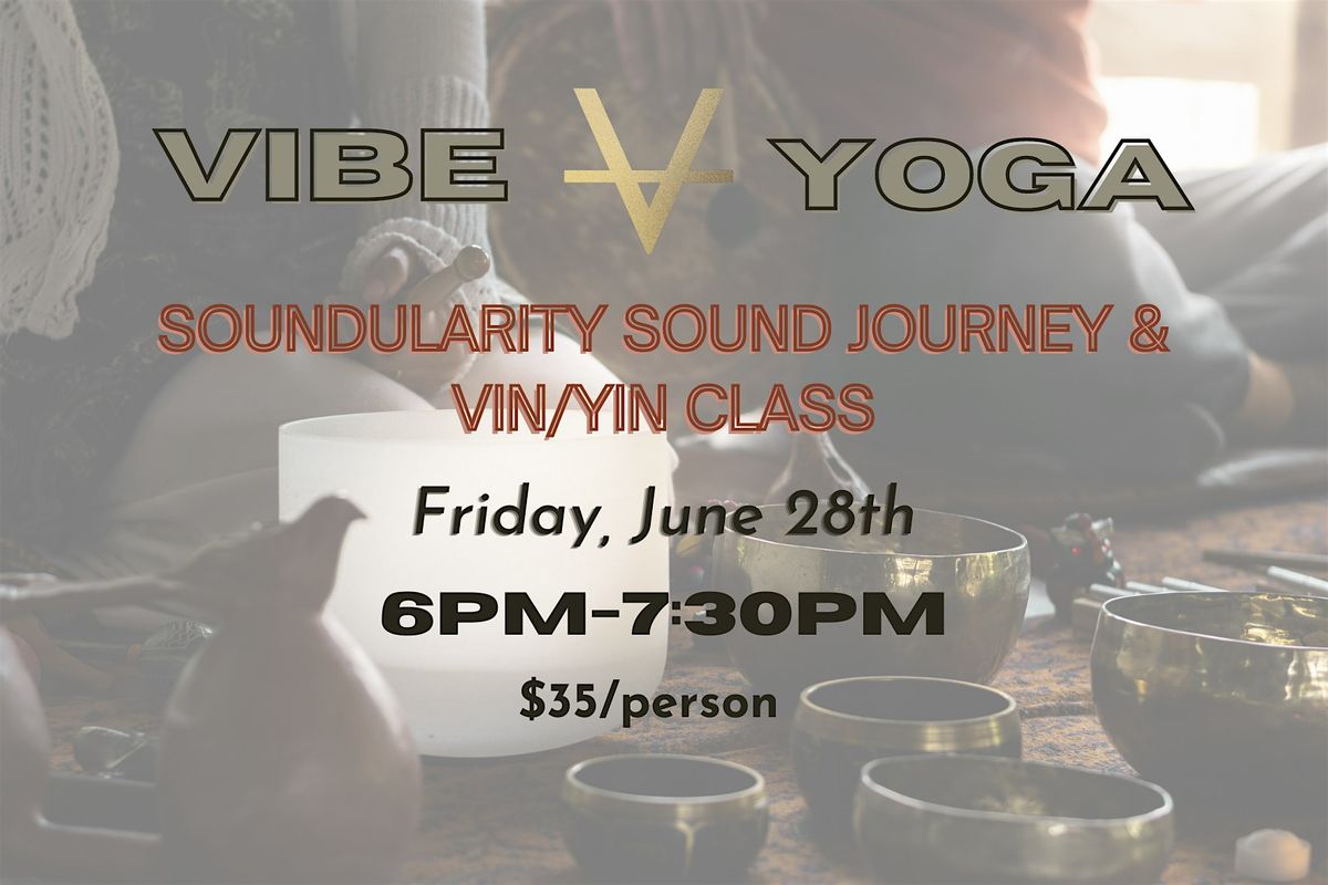 Soundularity Sound Journey + Vin\/Yin Class