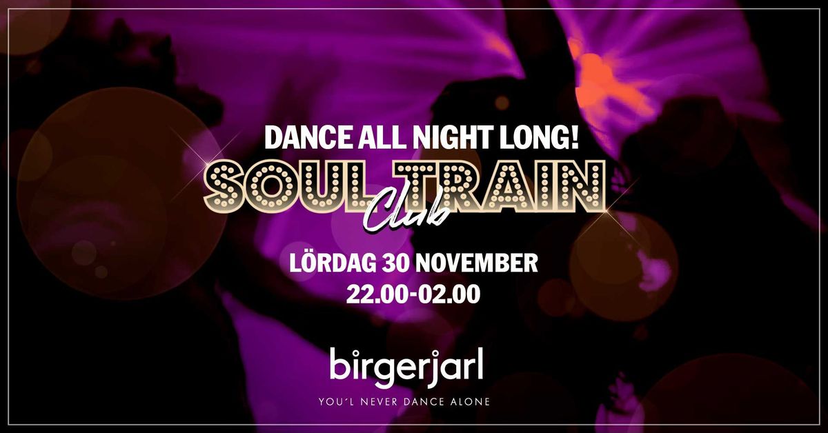 Soul Train Club!