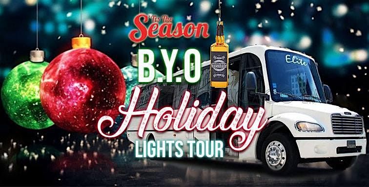 BYOB Party Bus Holiday Lights Tour 'Tis The Season