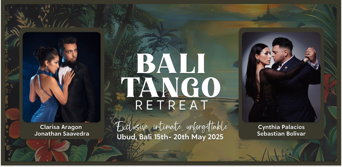 Bali Tango Retreat 2025