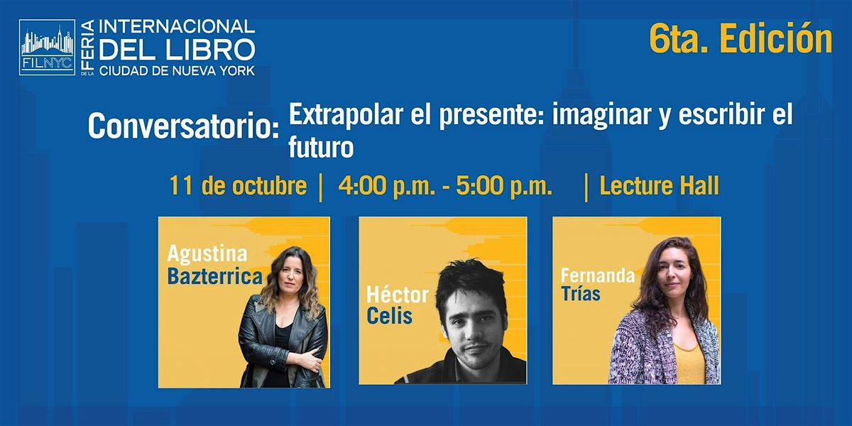 Extrapolar el presente: imaginar y escribir el futuro