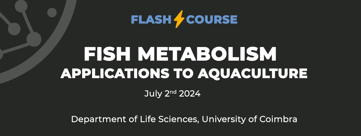 Flash\u26a1Course: Fish Metabolism - Applications to Aquaculture