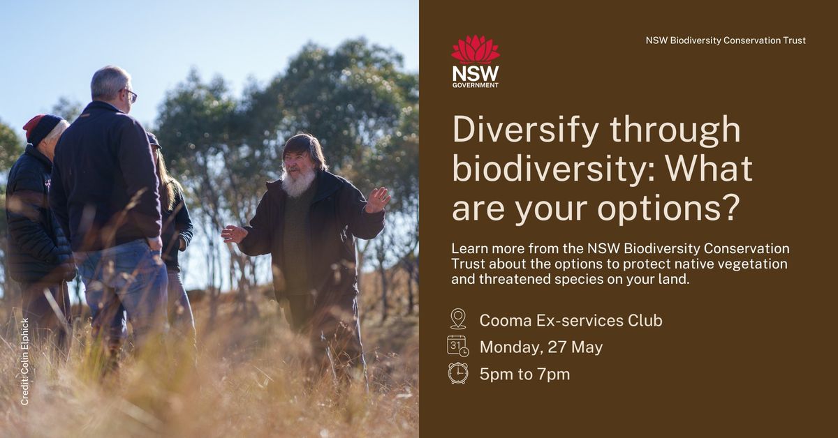 Diversify through biodiversity: What are your options? Cooma Information Session