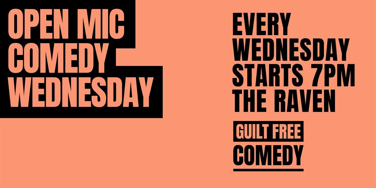 Weekly Wednesday Open Mic Comedy