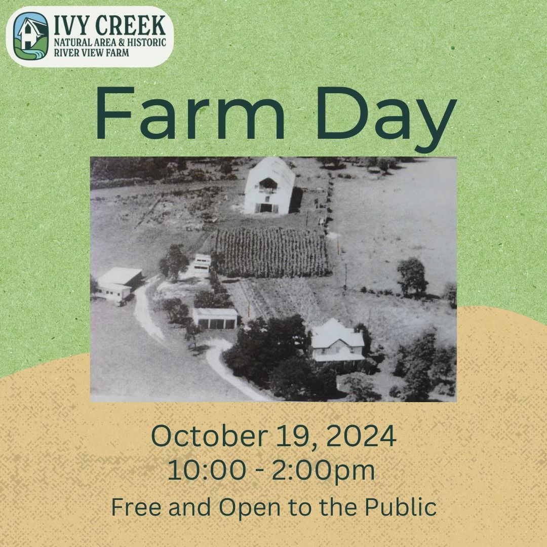 Farm Day at Ivy Creek Natural Area and Historic River View Farm