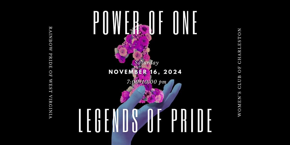 Power of One \u2013 Legends of Pride