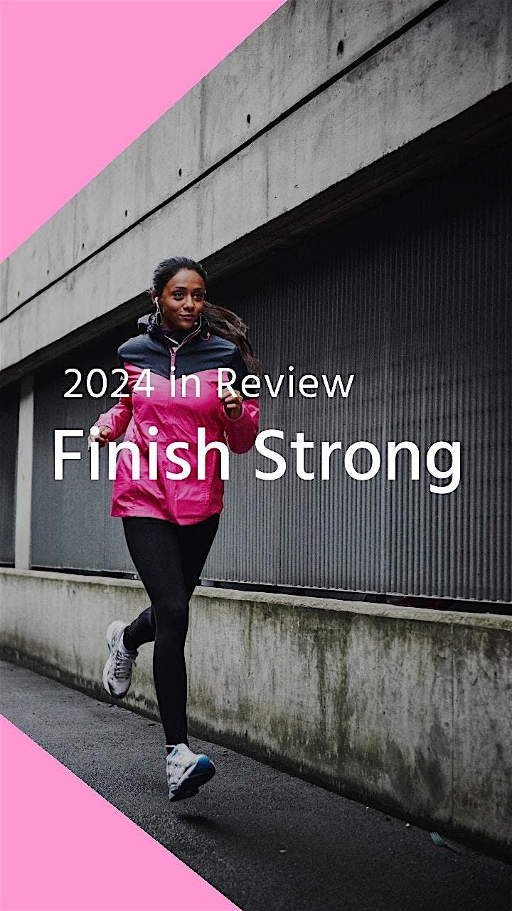 Review your 2024 goals and accomplishments and make a plan to finish strong