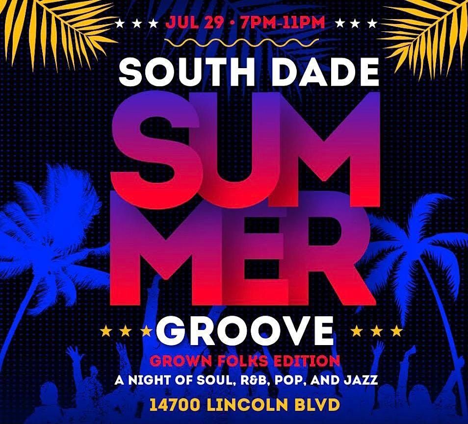 South Dade Summer Groove