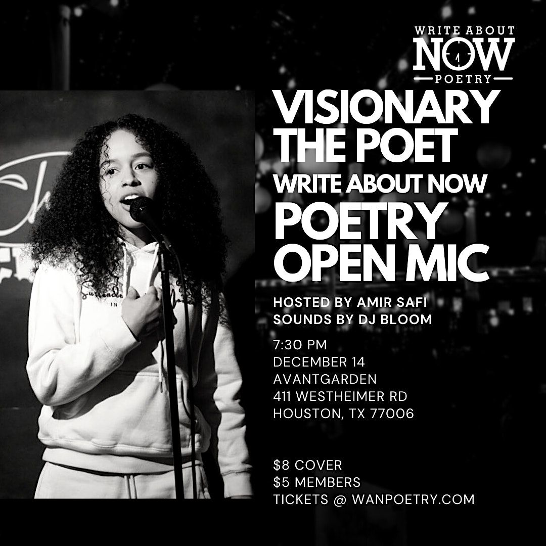 Write About Now Poetry Open Mic ft. Visionary The Poet