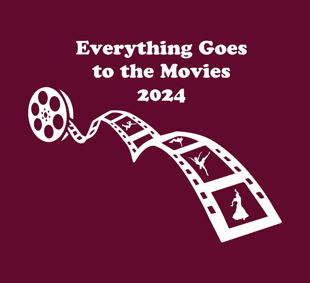 Everything Goes to the Movies Recital 2024