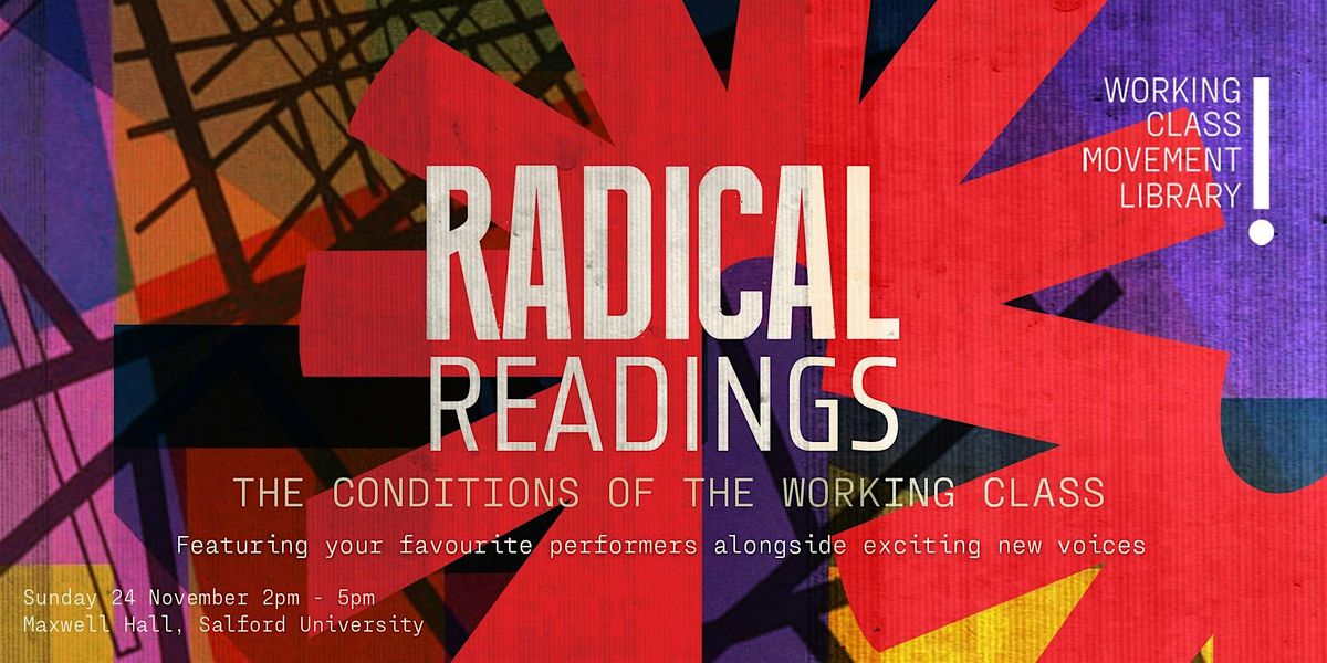 Radical Readings: The Conditions of the Working Class