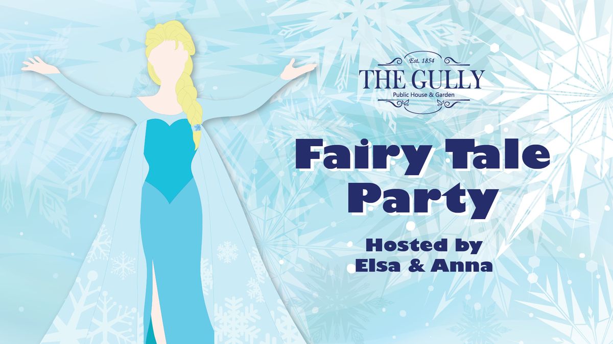 Fairy Tale Party | Hosted by Elsa & Anna