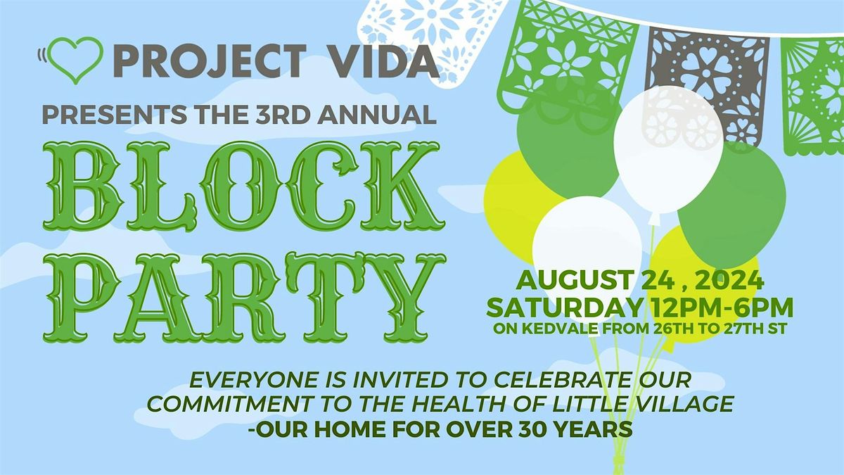 Project VIDA Block Party