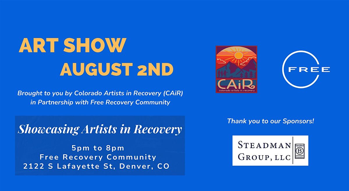 CAiR Art Show - Friday, August 2nd