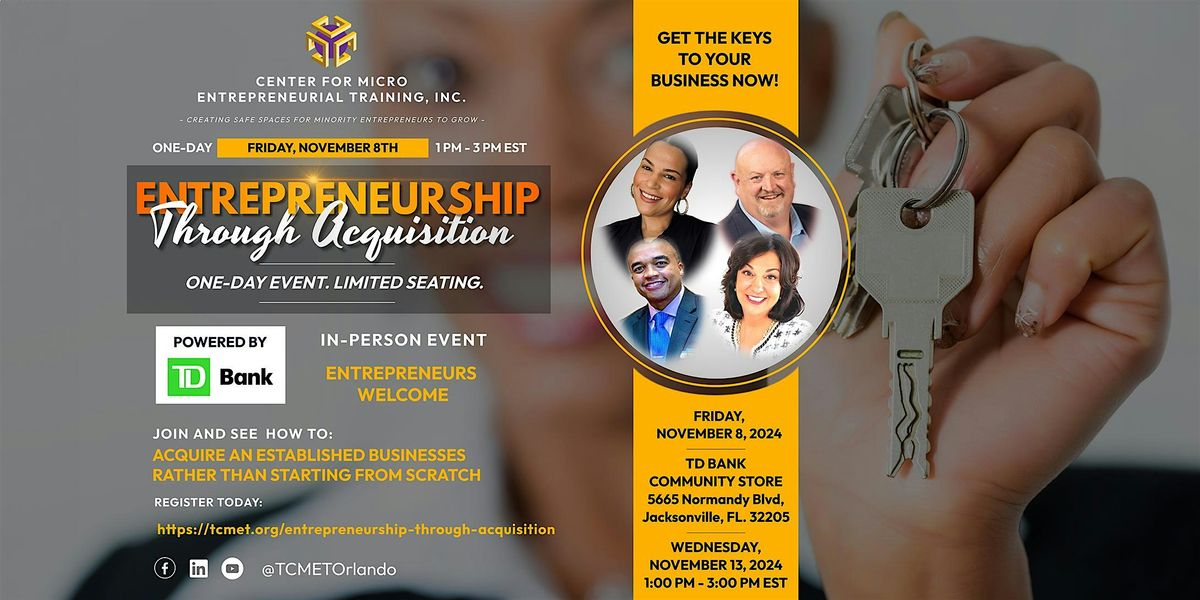 CMET Entrepreneurship Through Acquisition - Fri., Nov. 8, 2024, 1-3 PM EST