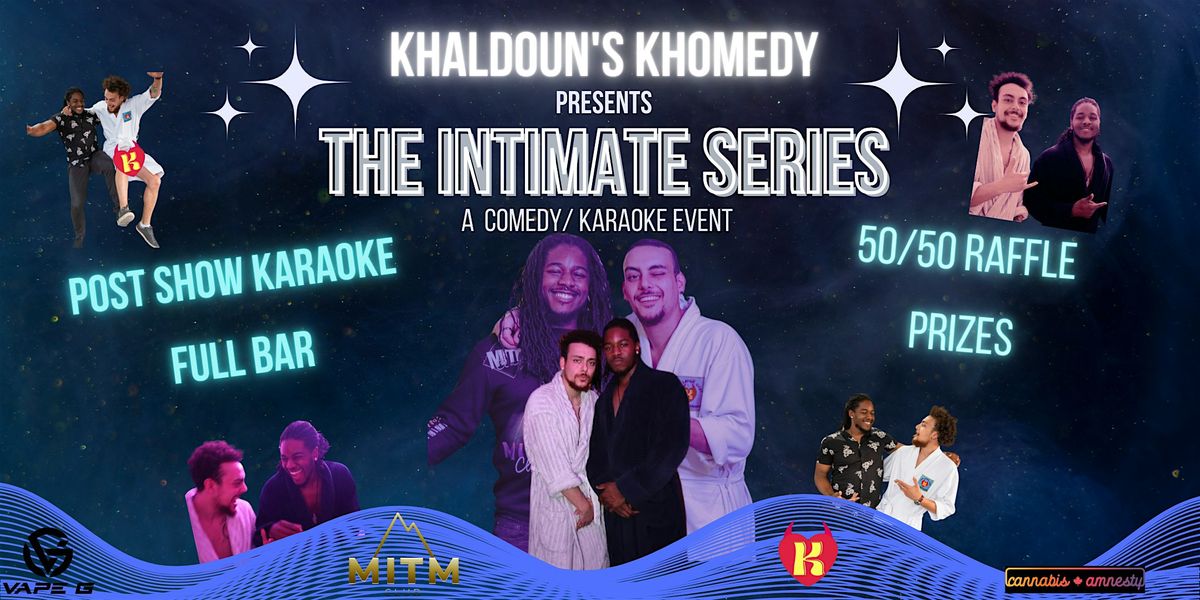 The Intimate Series : Stand Up Comedy Night w\/ Karaoke