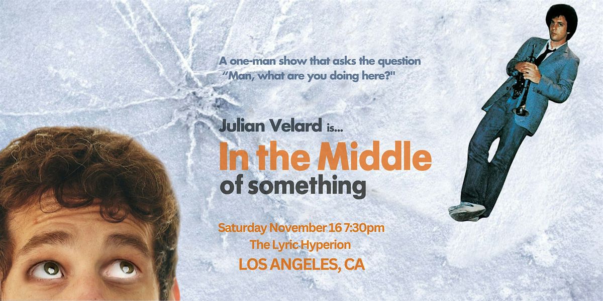 Julian Velard Is... In The Middle Of Something