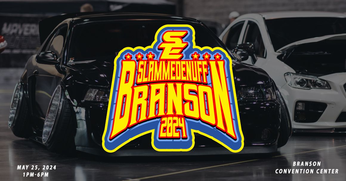 Slammedenuff Branson Car Show 2024
