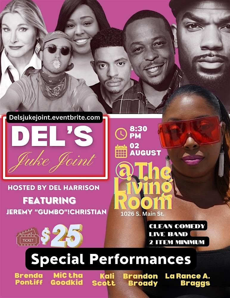 Del's Juke Joint - August 2nd at The Living Room