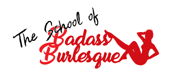 The School of Badass Burlesque