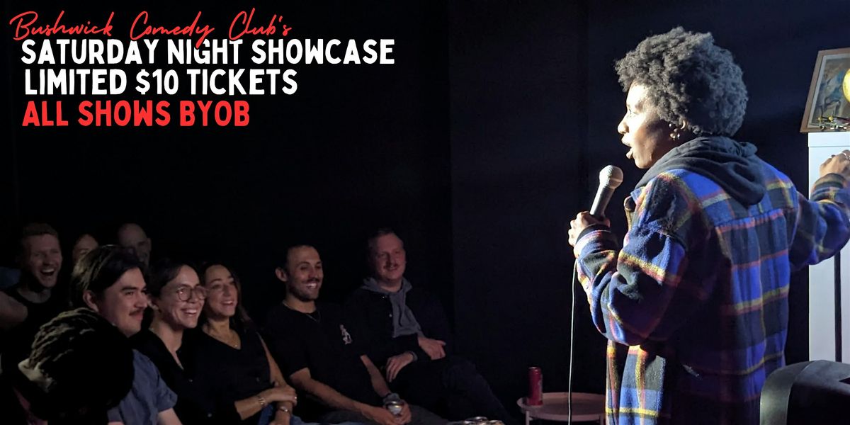 BYOB Comedy every Saturday - LIMITED $10 TICKETS