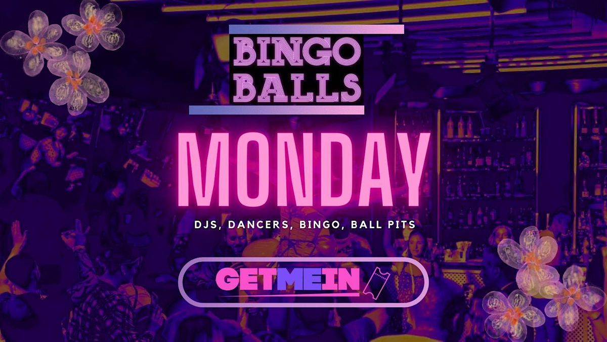 Bingo Balls Monday \/ Massive Ball-Pit \/ Bingo Balls Manchester