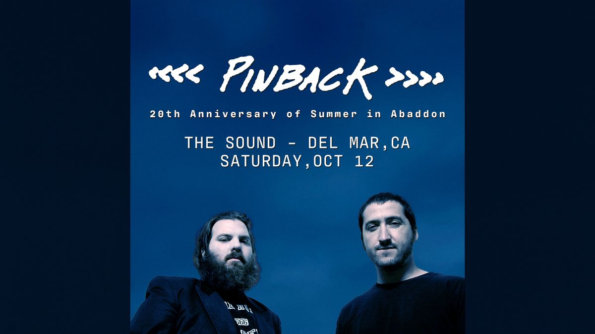 Pinback: 20th Anniversary of Summer In Abaddon