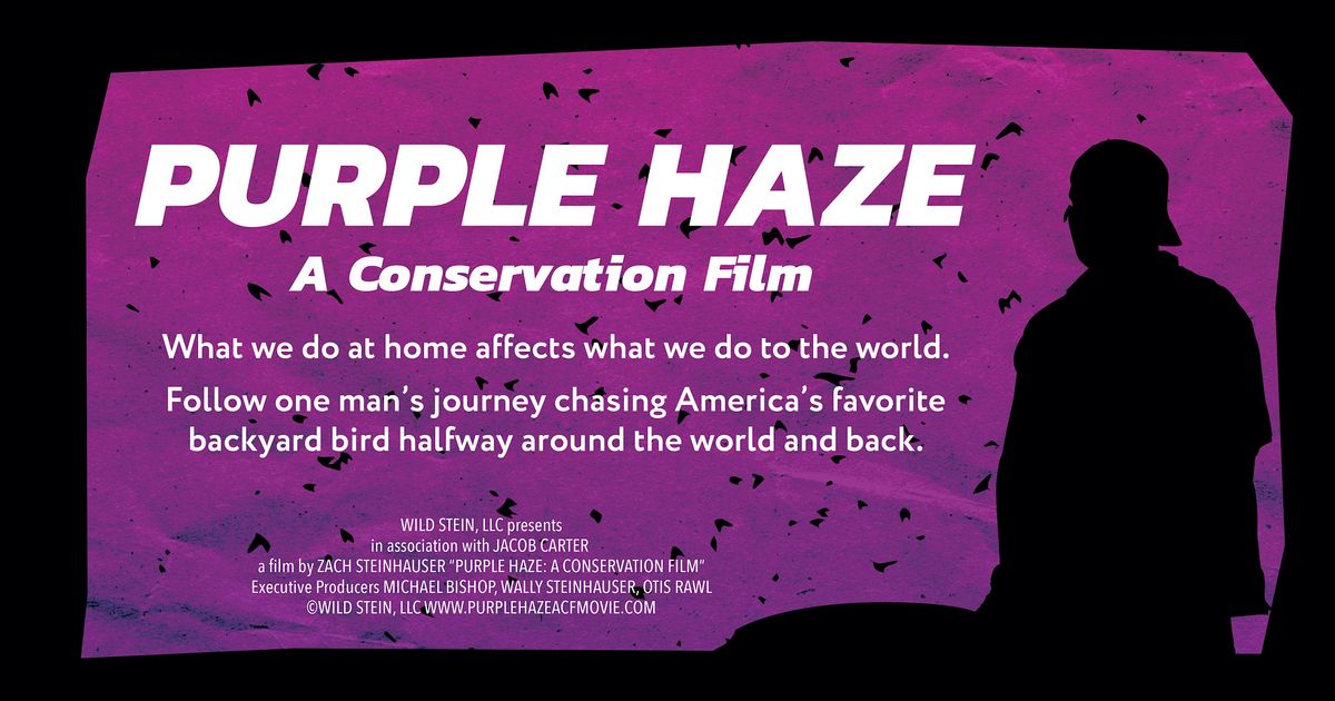 Purple Haze: A Conservation Film
