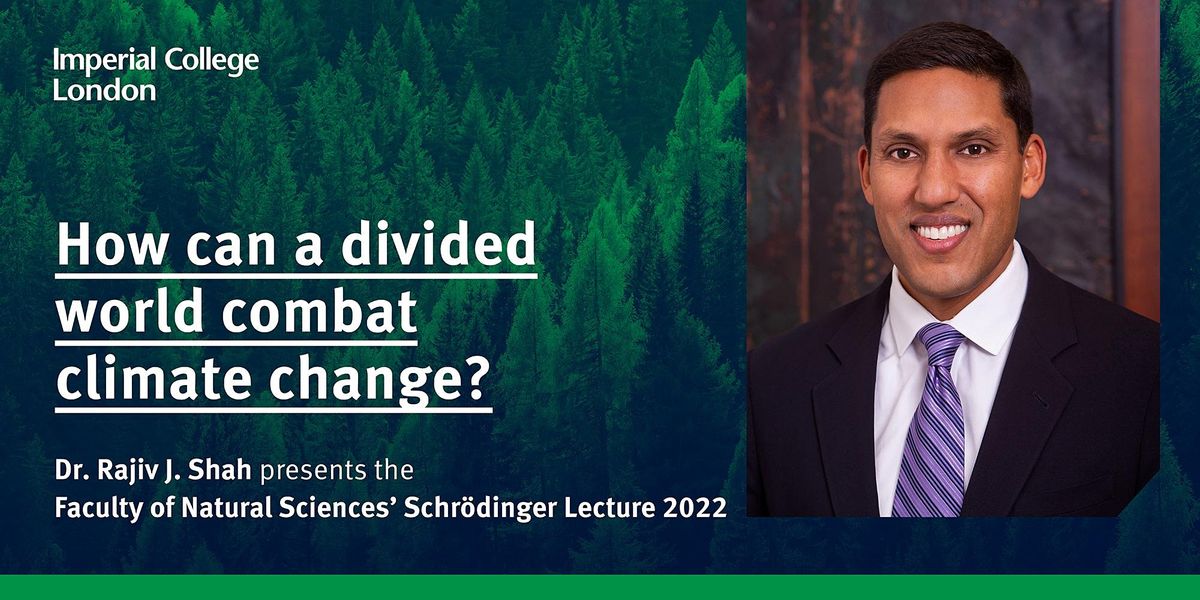 The Schr\u00f6dinger Lecture 2022:How can a divided world combat climate change?