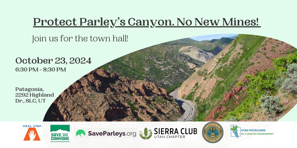 Protect Parley's Canyon. No New Mines! Town Hall