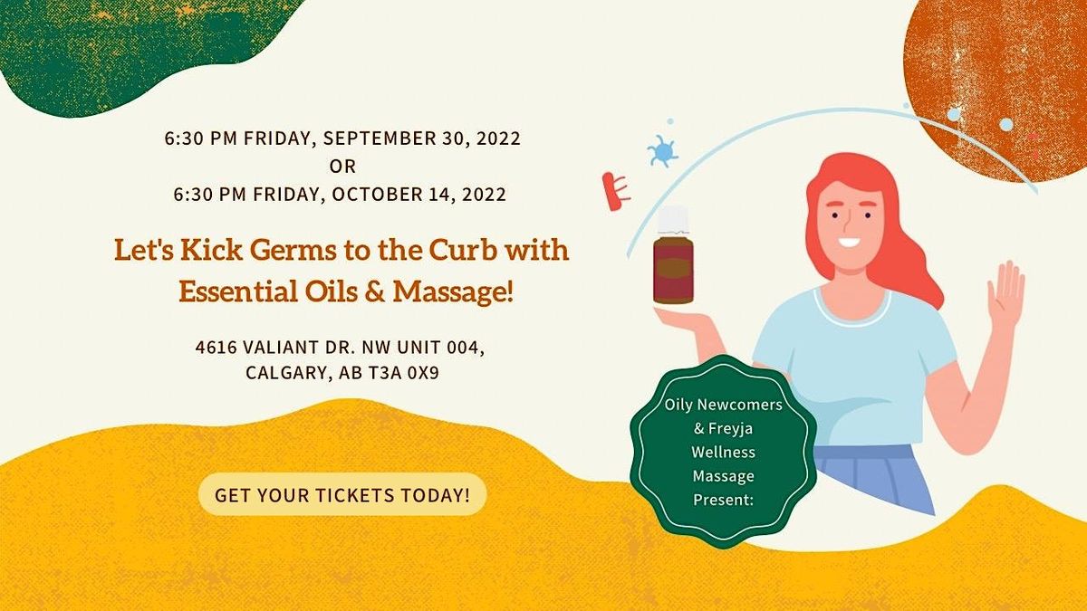 Lets Kick Germs to the Curb with Essential Oils & Massage!, Freyja