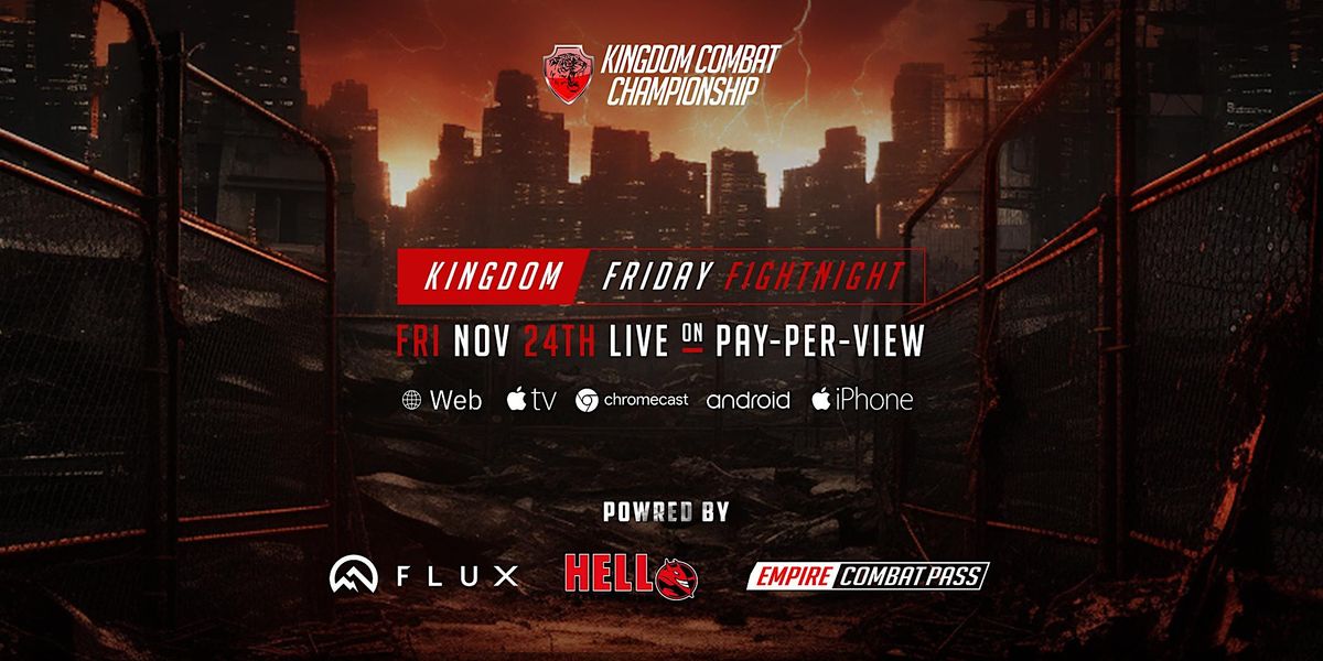 Kingdom Combat: Friday Fight Night - Nov 24th