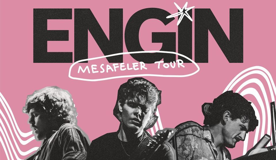 Sold Out: ENGIN - MESAFELER TOUR 2024 - WIEN
