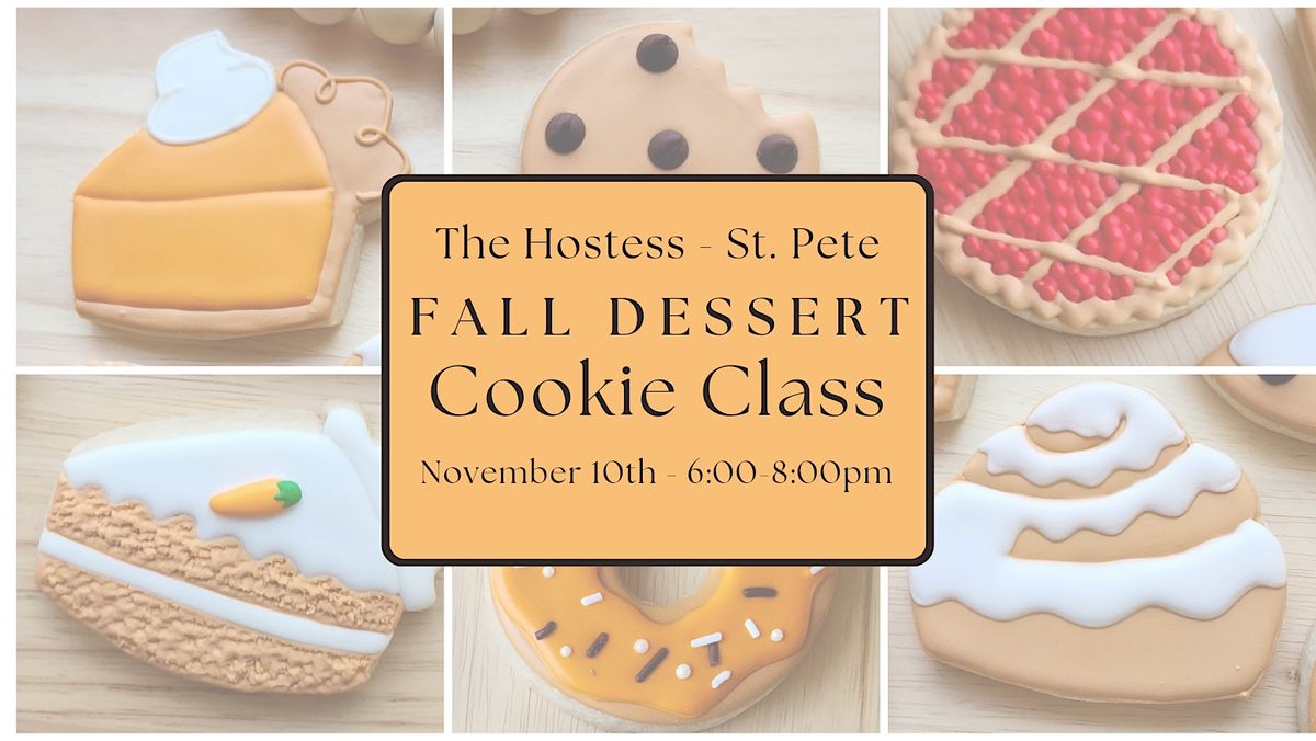 St. Pete Fall Dessert Cookie Decorating Class, Hostess, St. Petersburg
