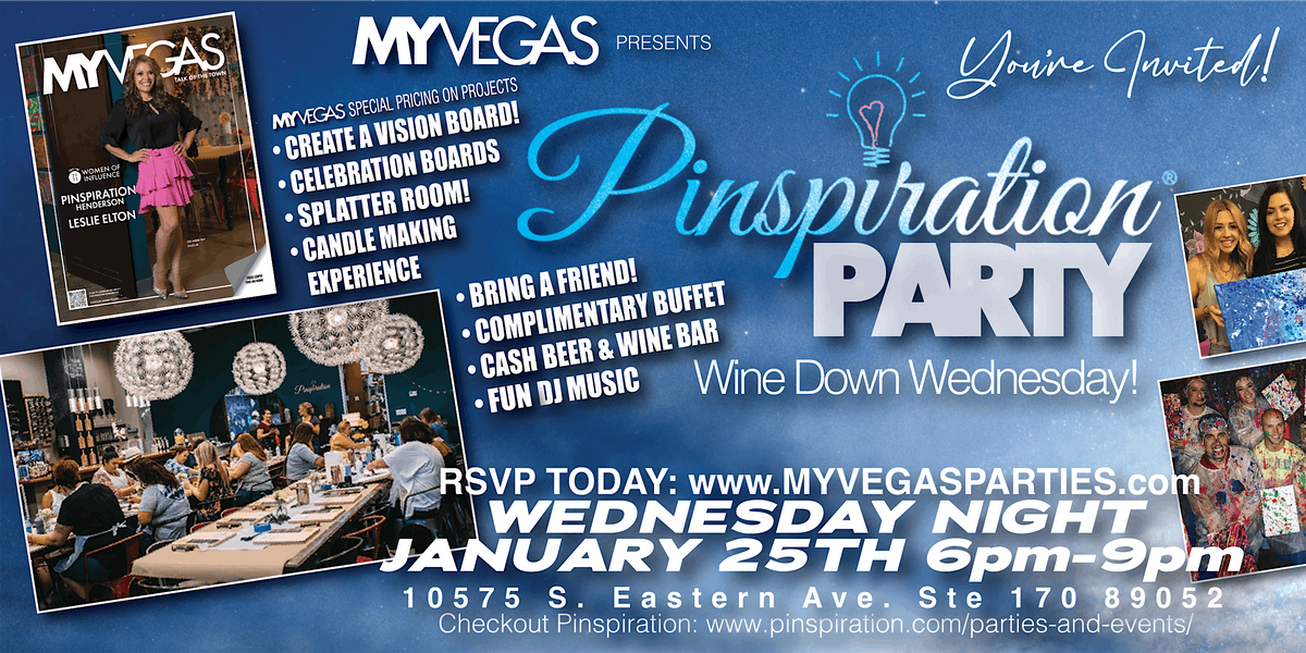 MYVEGAS presents: Pinspiration Party! Wine Down Wednesday