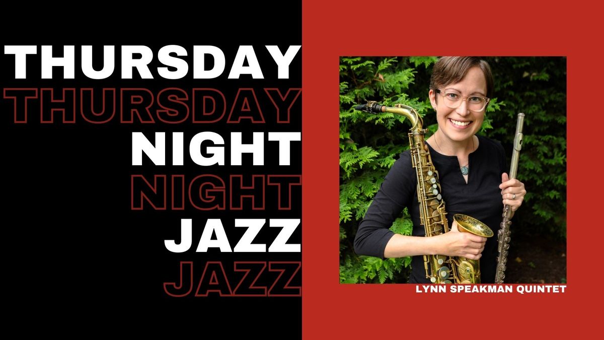 Thursday Night Jazz: Lynn Speakman Quintet