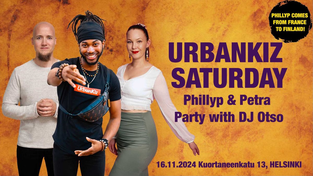 URBANKIZ SATURDAY 16.11.2024 Phillyp & Petra & DJ Otso